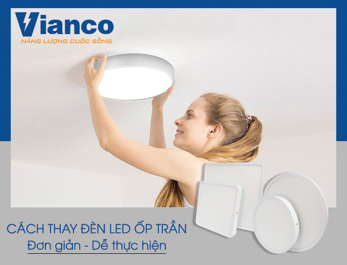 cach-thay-den-led-op-tran