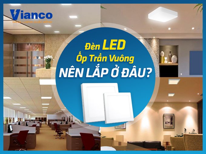 den-led-op-tran-vuong