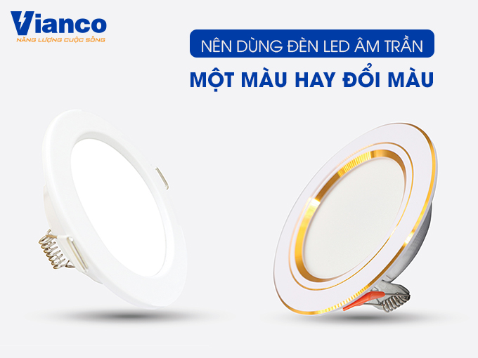 nen-dung-den-led-am-tran-mot-mau-hay-doi-mau